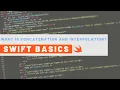 What is Concatenation and Interpolation Swift Basics