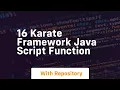 16 karate framework java script function