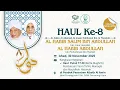 Lagu HAUL KE-8 ALHABIB SALIM BIN ABDULLAH BIN UMAR ASSYATIRI \u0026 ALHABIB ABDULLAH BIN MUHAMMAD BIN SYAHAB