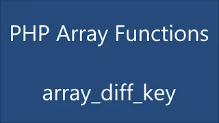 Array Difference Key PHP Array Functions