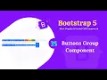 Bootstrap 5 button group component