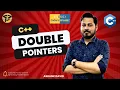 Double Pointers in C Coders Arcade