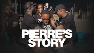 PIERRE'S BAPTISM STORY