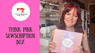 Think Pink Sewscription Unboxing