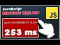 REACTION TIME JavaScript App FULL Tutorial Test Your Reaction Time JS APP