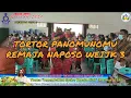 Download Lagu Pesta Gotilon 2021 (Weijk 3) - Tortor Panomunomu-Remaja Naposo Weijk 3 #Pesta Gotilon