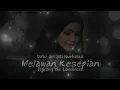 Download Lagu Dato' Sri Siti Nurhaliza - Melawan Kesepian | Lyrics | English Translation