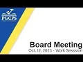 PGCPS Board of Education - Work Session 2023