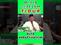 Download Lagu Wirid ketika hendak ingin tidur - Buya Arrazy Hasyim