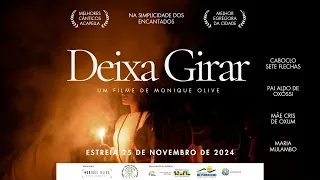 DEIXA GIRAR | Um documentário sobre a Umbanda e contra a intolerância religiosa