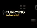 Currying ft Clouser in javascript Hindi