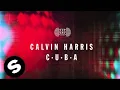 Download Lagu Calvin Harris - C.U.B.A. (Official Audio)