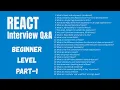 Part 1 React JS Interview Questions Answers Beginner-Level
