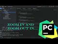 How to Zoom In And Zoom Out In Pycharm Tutotrial