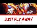 Lagu [แปลไทย] Just Fly Away (Gundam Build FightersTRY OP 2) - EDGE of LIFE [KAN/ROM/TH]