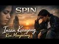 Lagu SPIN – Insan Kusayang Kini Menghilang | Slow Rock Malaysia Paling Galau Sepanjang Masa