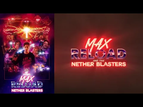 Max Reload and The Nether Blasters - Official Trailer 2020