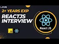 ReactJS Interview Selected for 2nd round 2 years Experience Javascript Interview
