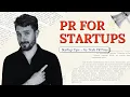 PR for Startups Everything You Need to Know in 2026 By Tech PR Pros