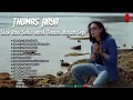 Download Lagu Thomas Arya Lagu Terbaru 2025-Slow Rock Sedih untuk Temani Malam Sepi[Official Compilation Video HD]