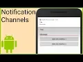 Notifications Tutorial Part 1 - NOTIFICATION CHANNELS