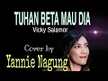 Download Lagu TUHAN BETA MAU DIA. ( Vicky Salamor) Live Keyboard. Cover by Yannie Nagung.