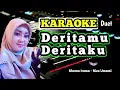 Download Lagu Deritamu Deritaku Karaoke - Rhoma irama - Riza Umami -  tanpa vocal cowok