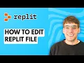 How to Edit Replit File 2026 Full Guide
