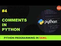 Python programming in tamil comments in python single line multi line Manojkumar C