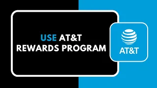 How to Use AT T Rewards Program