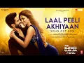Download Lagu Laal Peeli Akhiyaan (Song) Shahid Kapoor,Kriti Sanon,Tanishk,Romy | Teri Baaton Mein Aisa Uljha Jiya