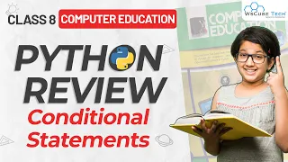 Class 8th Computer Education Python Review Conditional Statements in Python