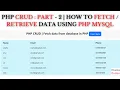 PHP CRUD PART - 2 How to Fetch Retrieve data from database in PHP MySQL PHP 2023