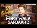 Download Lagu Mere Wala Sardaar 2 | Tushar Arora | New Punjabi Songs 2019 | WrapTone