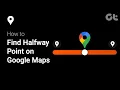 How to Find Halfway Point on Google Maps Road Trip Hack EXACT Halfway Point Guiding Tech