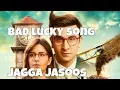 Download Lagu Bad lucky song jagga jasoos | ranbir kapoor | katrina kaif