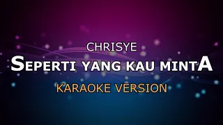 Download CHRISYE - SEPERTI YANG KAU MINTA | KARAOKE HD BY GLITZ (LOW KEY) MP3