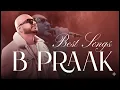Download Lagu Best Of B Praak | B Praak Trending Best Songs | Audio Jukebox | Latest Punjabi Songs 2025 | #bpraak