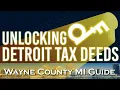 Unlocking Detroit Tax Deed Investing Wayne County MI
