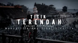 concept for revenge titik terendah conceptforrevenge