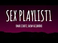 Download Lagu Omar Courtz, Rauw Alejandro - SEX PLAYLIST1 (Letra/Lyrics)