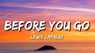 Download LEWIS CAPALDI - BEFORE YOU GO (LYRICS) MP3