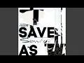 Download Lagu Save As