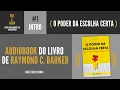 Download Lagu Audiobook Livro: O Poder da Escolha Certa - Parte 1
