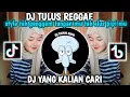 Download Lagu DJ TULUS REGGAE STYLE||TAK GENGGAM TANGAN MU TAK ELUS PIPI MU YANG LAGI VIRAL DI TIKTOK FULL BASS