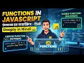Functions in JavaScript Declaration Expression Arrow Hindi English Tutorial