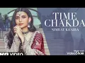 Time Chakda (Full Song) Nimrat Khaira _ Desi Crew