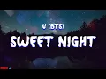 V (BTS) - Sweet Night (Lyrics)
