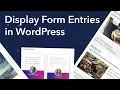 How to Display Gravity Forms Entries Display WordPress Form Entries on the Front End