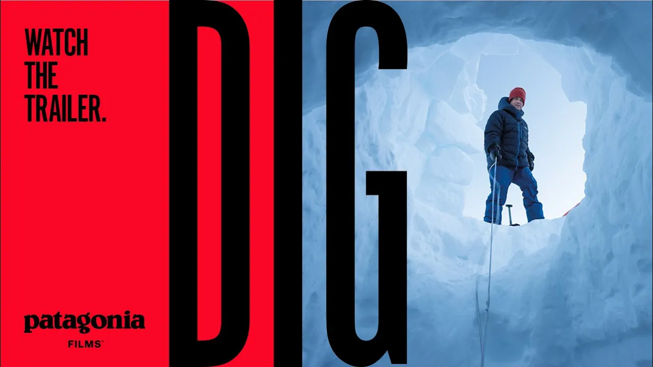 Patagonia — Patagonia Films: Dig (YouTube video ad)